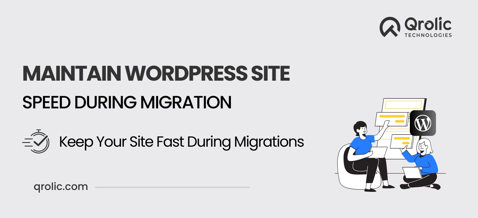 How to Maintain WordPress Site Speed During Migration migration service choose a reliable wordpress