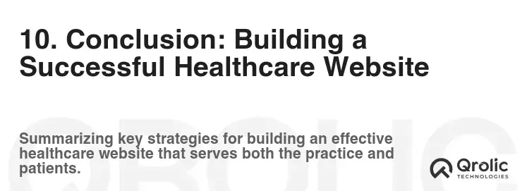 10. Conclusion: Building a Successful Healthcare Website 10. Conclusion: Building a Successful Healthcare Website
