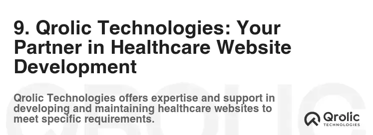 9. Qrolic Technologies: Your Partner in Healthcare Website Development 9. Qrolic Technologies: Your Partner in Healthcare Website Development