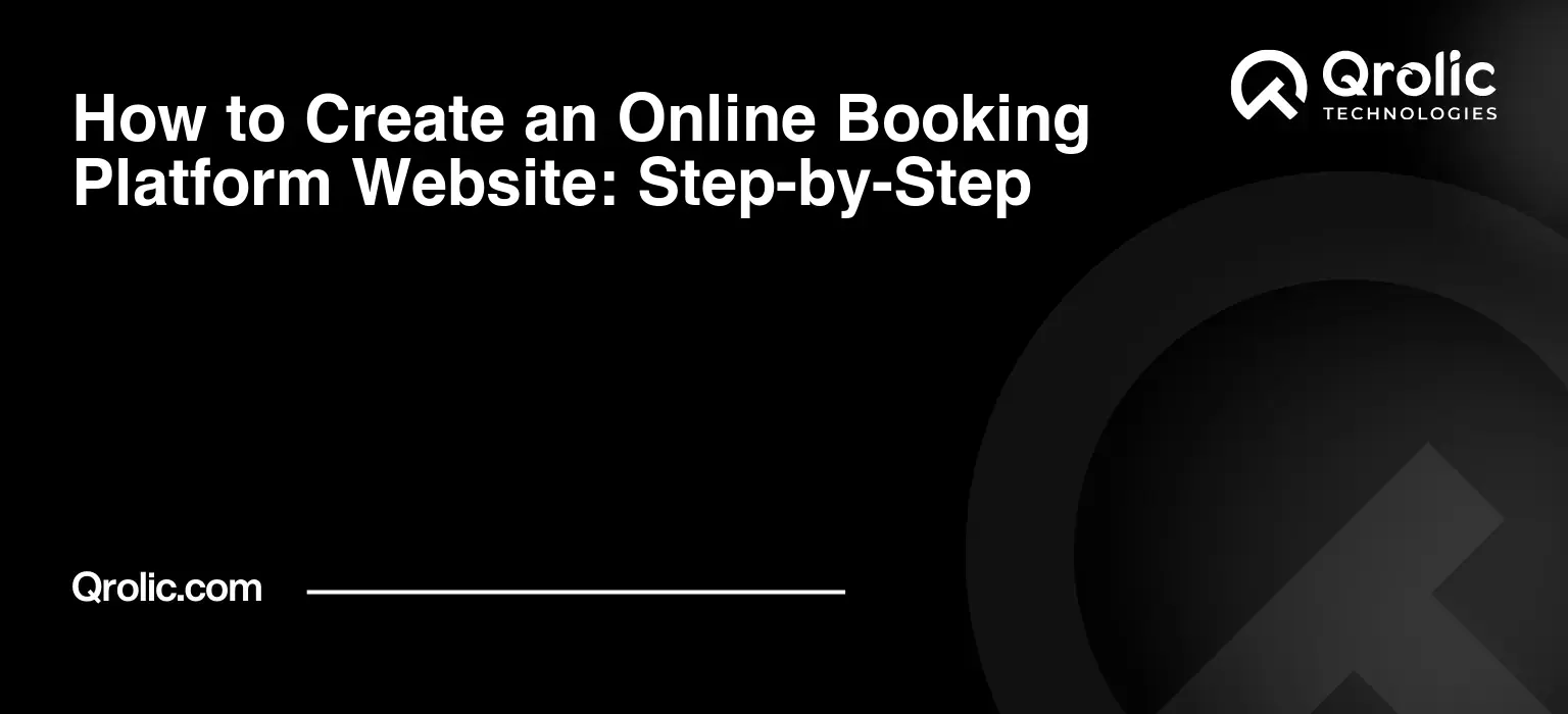 How to Create an Online Booking Platform Website: Step-by-Step How-to-Create-an-Online-Booking-Platform-Website-Step-by-Step-Featured-Image