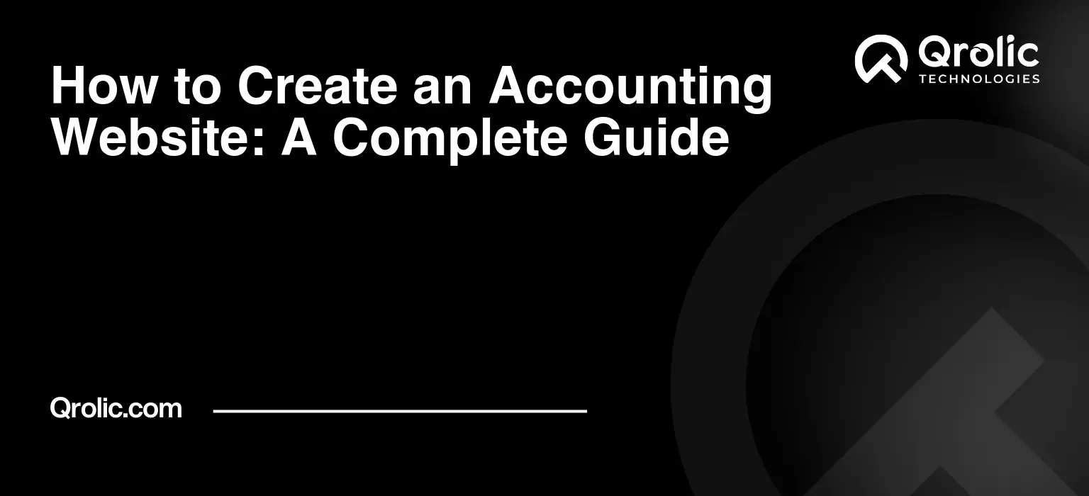 How to Create an Accounting Website: A Complete Guide How-to-Create-an-Accounting-Website-A-Complete-Guide-Featured-Image
