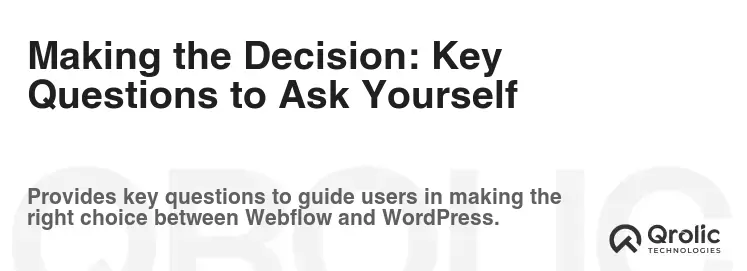 Making the Decision: Key Questions to Ask Yourself Making the Decision: Key Questions to Ask Yourself