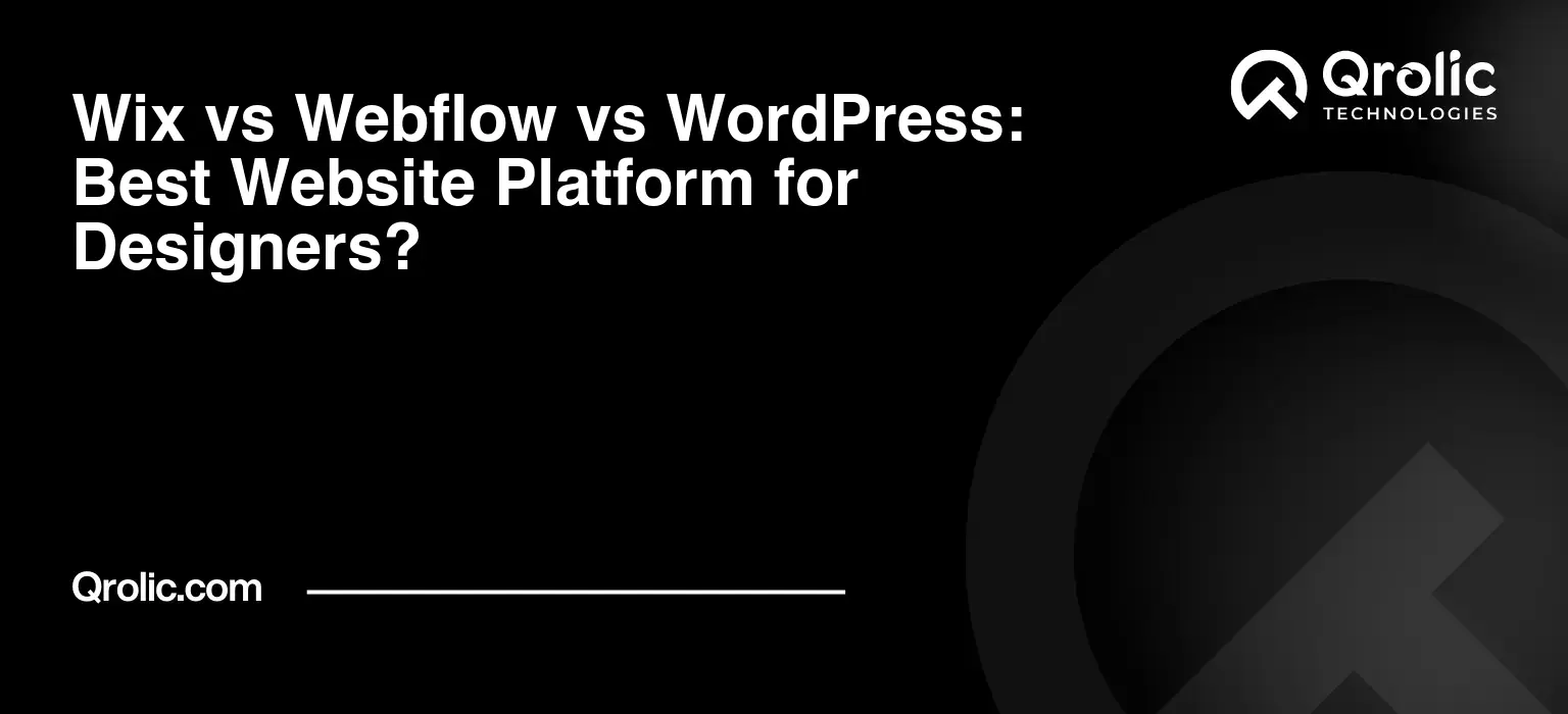 Wix vs. Webflow vs. WordPress - Which Is Best? Wix-vs-Webflow-vs-WordPress-Best-Website-Platform-for-Designers-Featured-Image