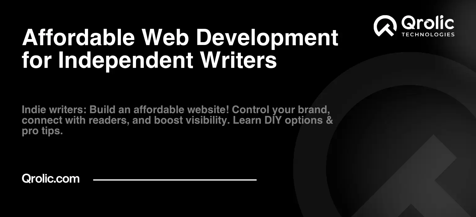 Affordable Web Development for Independent Writers Affordable-Web-Development-for-Independent-Writers-Featured-Image