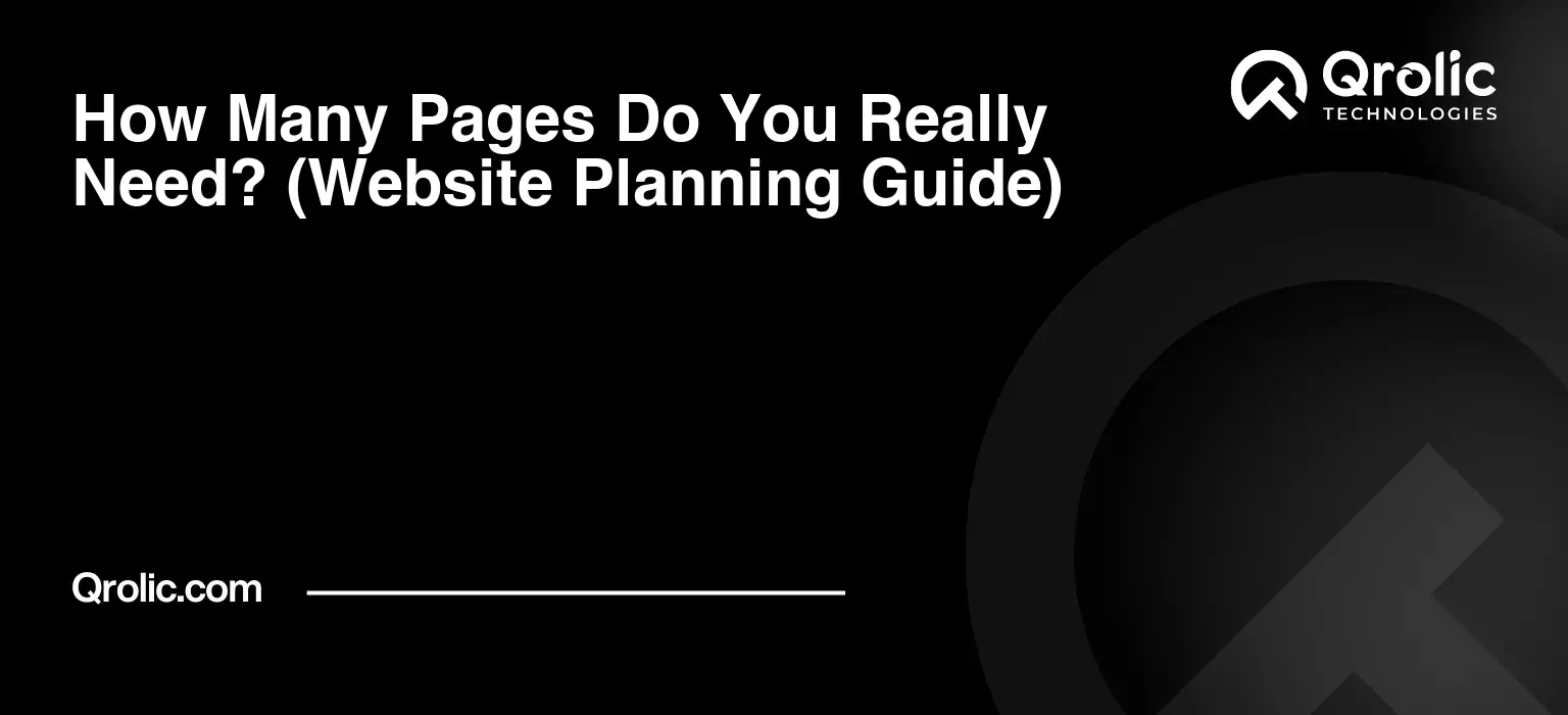 How Many Pages Do You Need? How-Many-Pages-Do-You-Really-Need-Website-Planning-Guide-Featured-Image