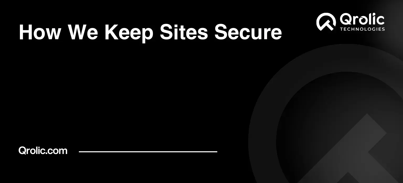 How We Keep Sites Secure How-We-Keep-Sites-Secure-Featured-Image