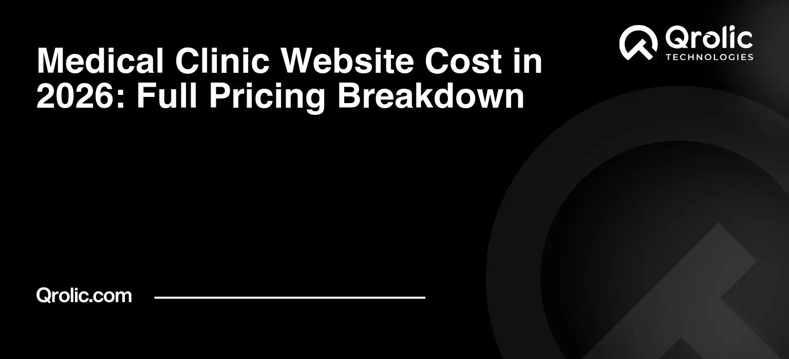 Medical Clinic Website Cost in 2026: Full Pricing Breakdown Medical-Clinic-Website-Cost-in-2026-Full-Pricing-Breakdown-Featured-Image