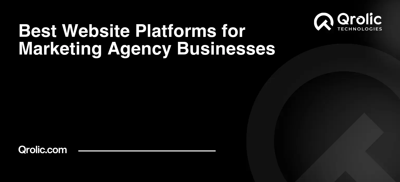 Best Website Platforms for Marketing Agency Businesses Best-Website-Platforms-for-Marketing-Agency-Businesses-Featured-Image