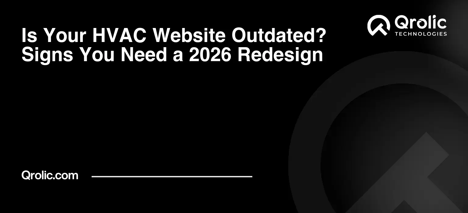 Is Your HVAC Website Outdated? Signs You Need a 2026 Redesign Is-Your-HVAC-Website-Outdated-Signs-You-Need-a-2026-Redesign-Featured-Image