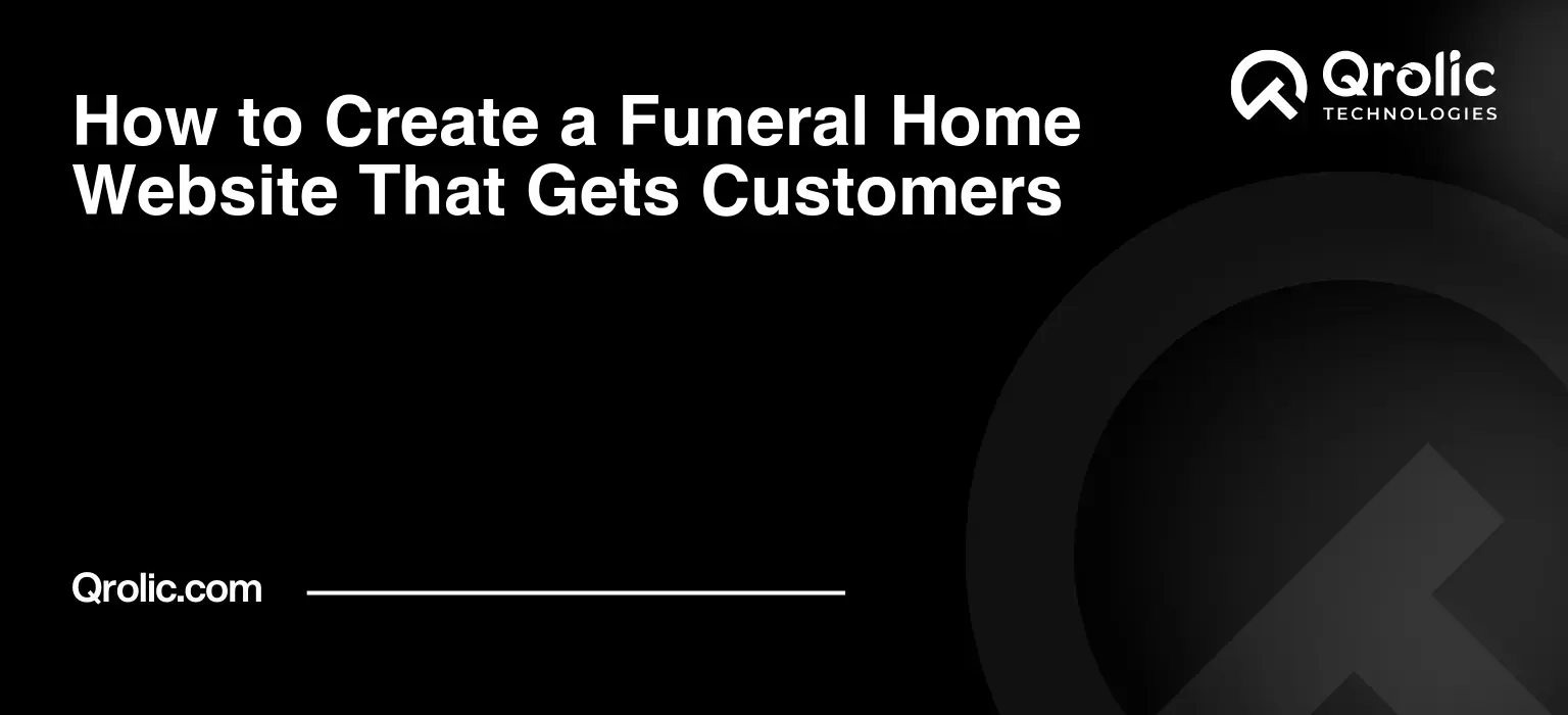 How to Create a Funeral Home Website That Gets Customers How-to-Create-a-Funeral-Home-Website-That-Gets-Customers-Featured-Image